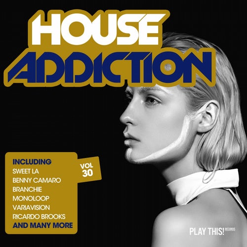 House Addiction Vol. 30