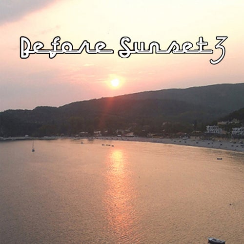 Before Sunset, Vol. 3