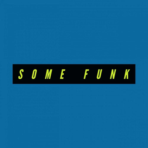 Some Funk