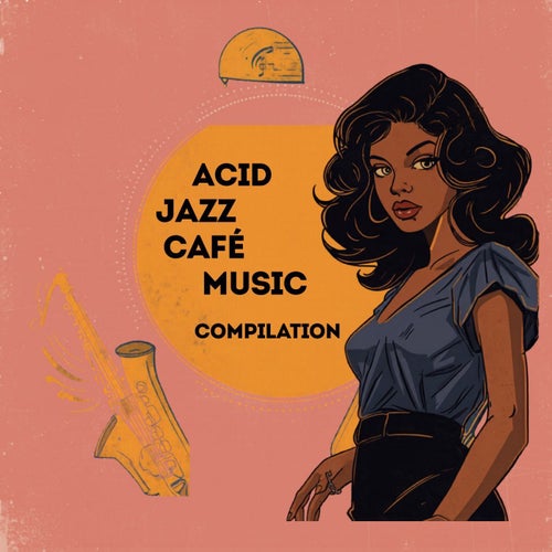 Acid Jazz Café Music Compilation