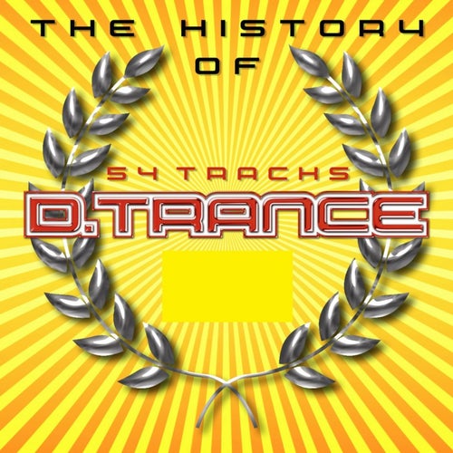 The History of D.Trance , Pt. 1