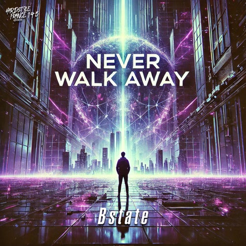 Never Walk Away - Extended