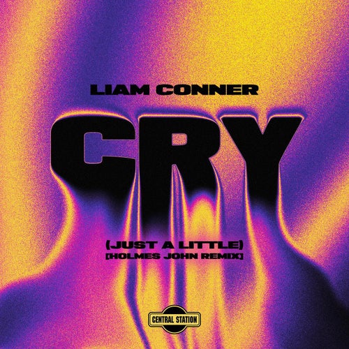 Cry (Just a Little) [Holmes John Extended Remix]