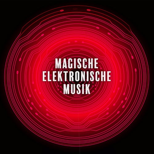 Magische Elektronische Musik