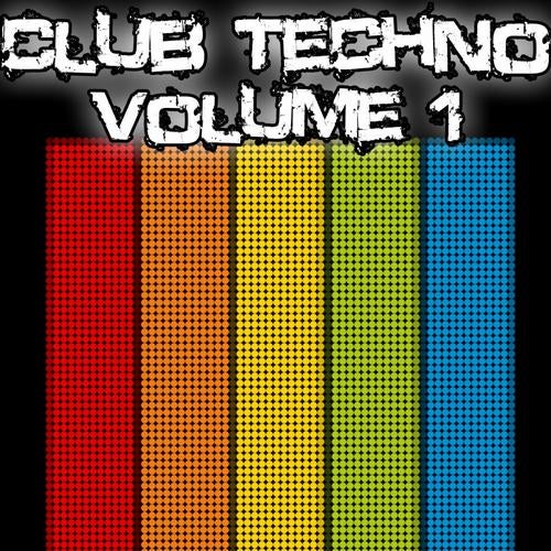 Club Techno Volume 1