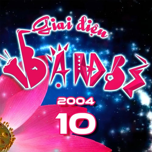 Giai Điệu Bạn Bè 10 2004