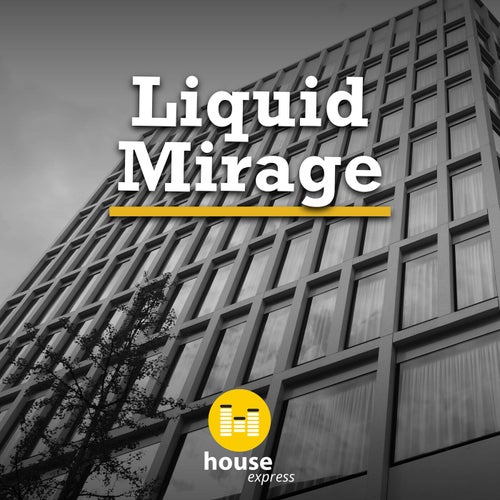 Liquid Mirage