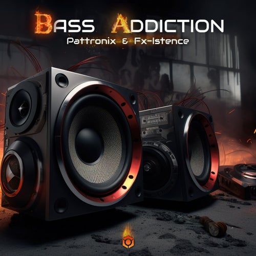  Pattronix & Fx-Istence - Bass Addiction (2024) 