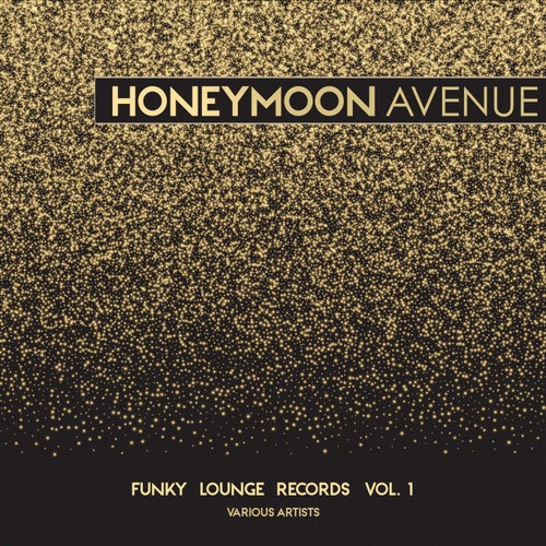 Honeymoon Avenue (Funky Lounge Records), Vol. 1