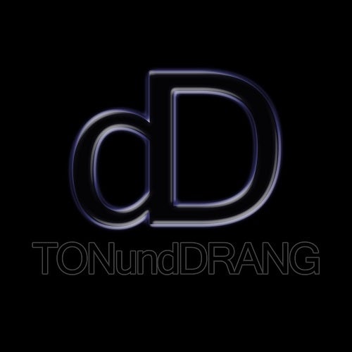 TONundDRANG