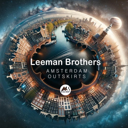  Leeman Brothers - Amsterdam Outskirts (2024) 