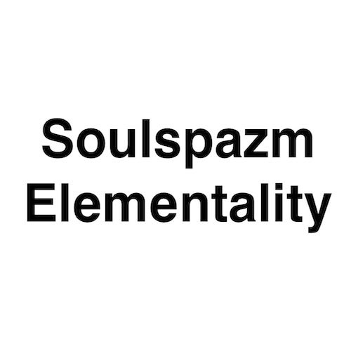 Soulspazm // Elementality