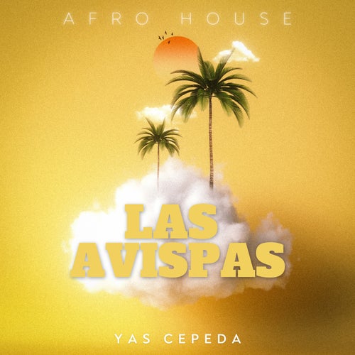 Las Avispas (Afro House)