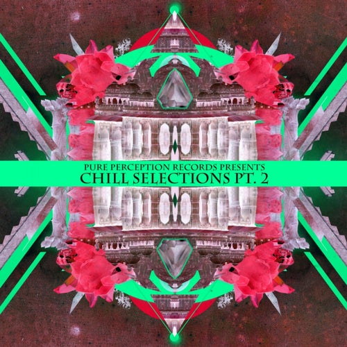 Chill Selections, Pt. 2