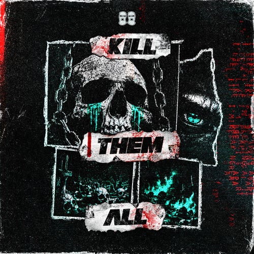 KILL THEM ALL