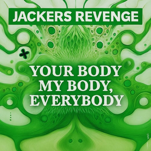 Your Body My Body, Everybody 