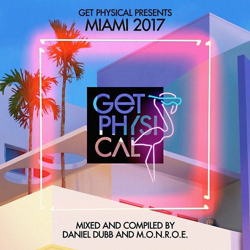 Cover art for Get Physical Presents: Miami 2017