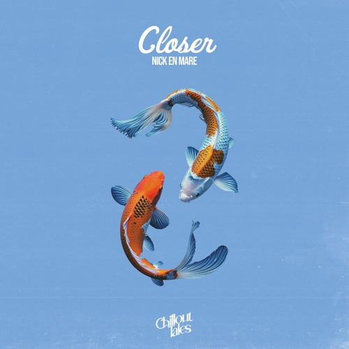 Closer