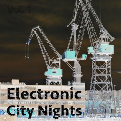Electronic City Nights, Vol. 1 (Best of Deep and Tech House)
