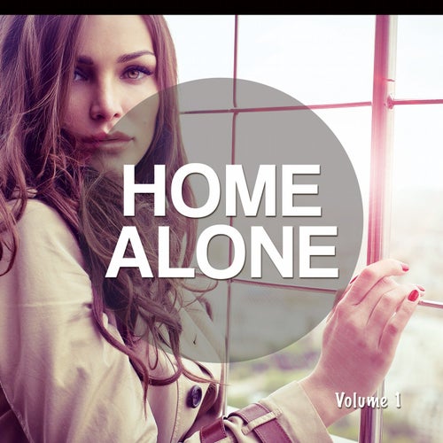Home Alone, Vol. 1 (Chilled Relaxing Tunes)