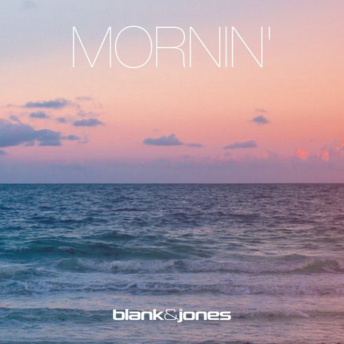  Blank & Jones - Mornin' (2024) 