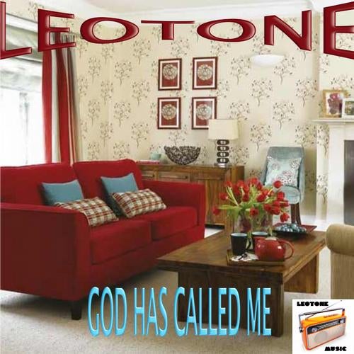 God Has Called Me