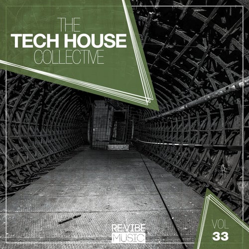 The Tech House Collective, Vol. 33