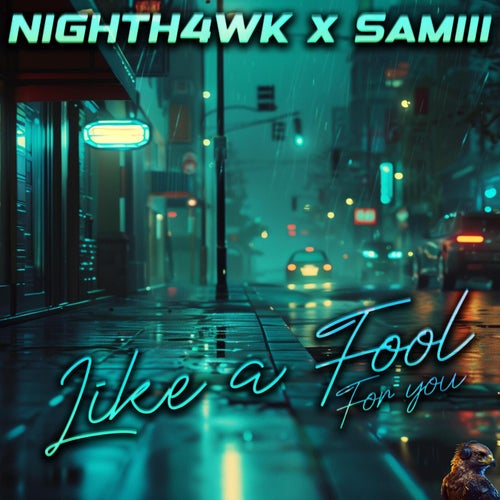 Like a fool (for you)