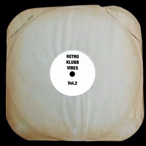 Retro Klubb Vibes Vol.2