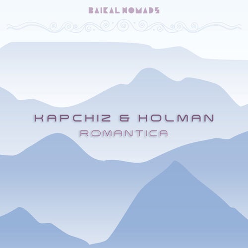  Kapchiz & Holman - Romantica (2023) 