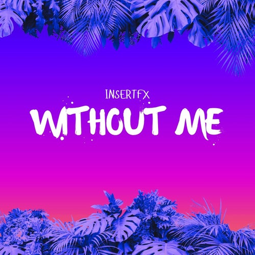 Without Me