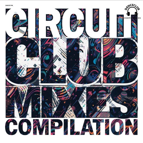 Circuit Club Mixes Compilation