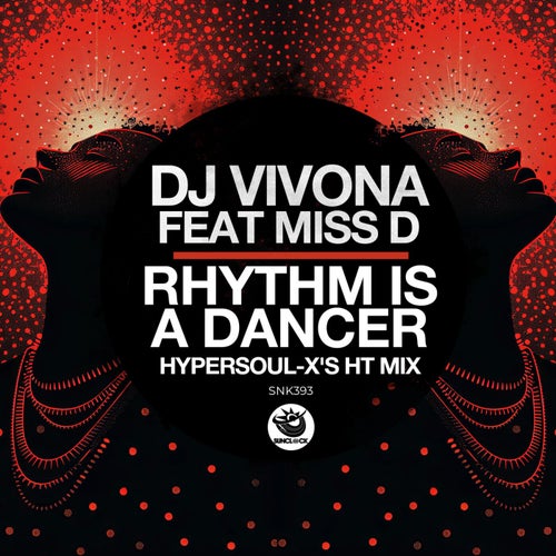 Rhythm Is A Dancer (HyperSOUL-X's HT Mix)