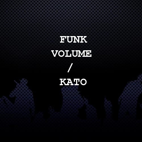 Funk Volume / Kato