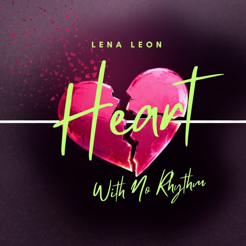 Heart With No Rhythm