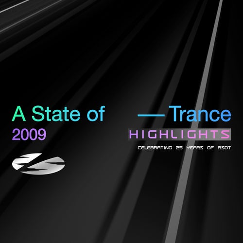 A State of Trance 25 Years - 2009 Highlights (Extended Versions)