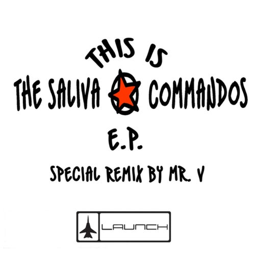 This Is The Saliva Commandos