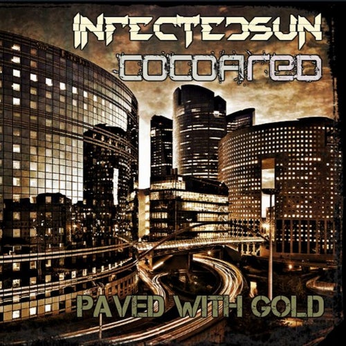Paved With Gold (feat. CocoaRed)