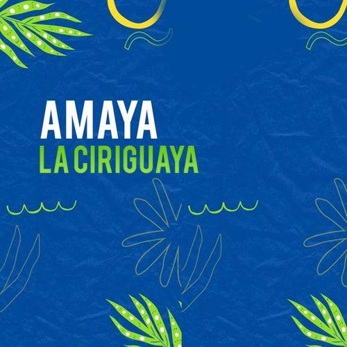 La Ciriguaya