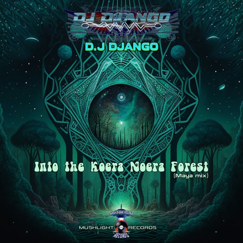  DJ Django - Into The Koera Noera Forest (Maya Mix) (2024) 