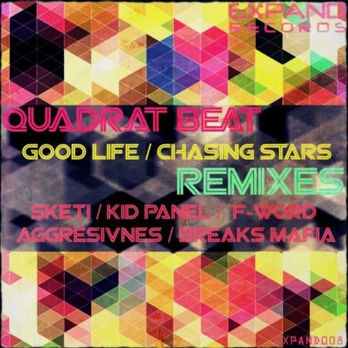 Good Life / Chasing Stars [Remixes]