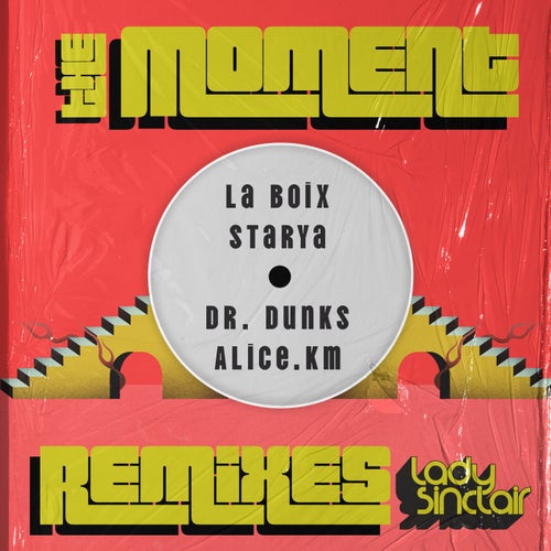 The Moment (Remixes)