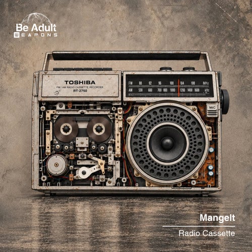 Mangelt – Radio Cassette