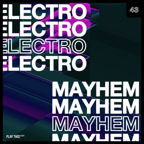 Electro Mayhem Vol. 43