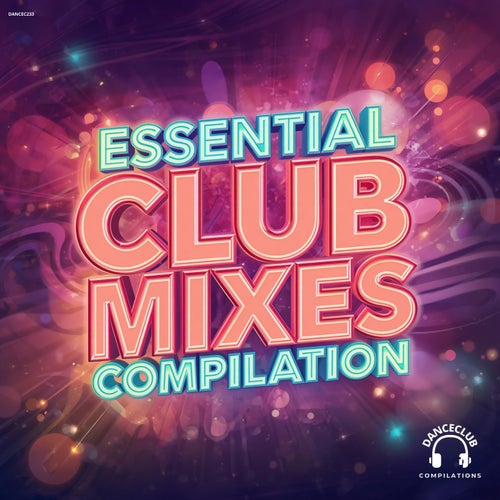 Essential Club Mixes Compilation