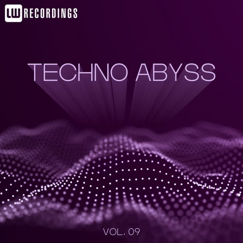 Techno Abyss, Vol. 09 [LWDRUT09] - LW Recordings (Techno (Peak Time / Driving),Techno (Raw / Deep / Hypnotic)) Album Cover