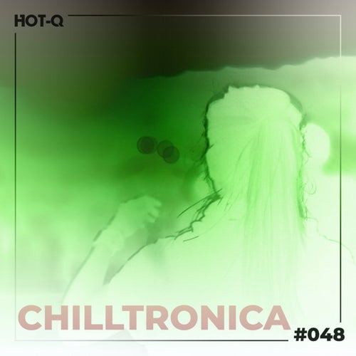 Chilltronica 048