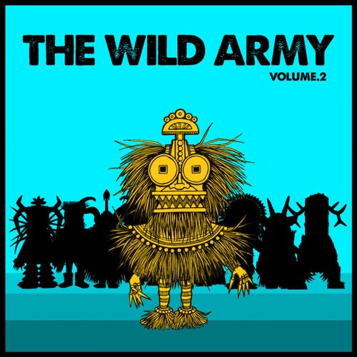 The Wild Army, Vol. 2