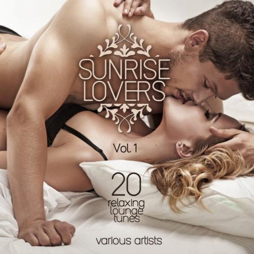 Sunrise Lovers, Vol. 1 (20 Relaxing Lounge Tunes)