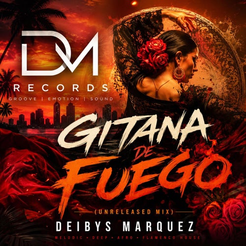 Gitana De Fuego (Unreleased Mix)